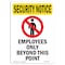 Signmission OSHA Security Sign, 10" Height, Rigid Plastic, Employees Only Beyond, Portrait OS-SN-P-710-V-11700 - alternate 1